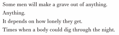 firstfullmoon: Srikanth Reddy, from “Sonnet”[text ID: Some men will make a gra