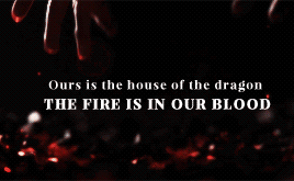 DAENERYS APPRECIATION MONTH 2022 Day 10: Elements Fire