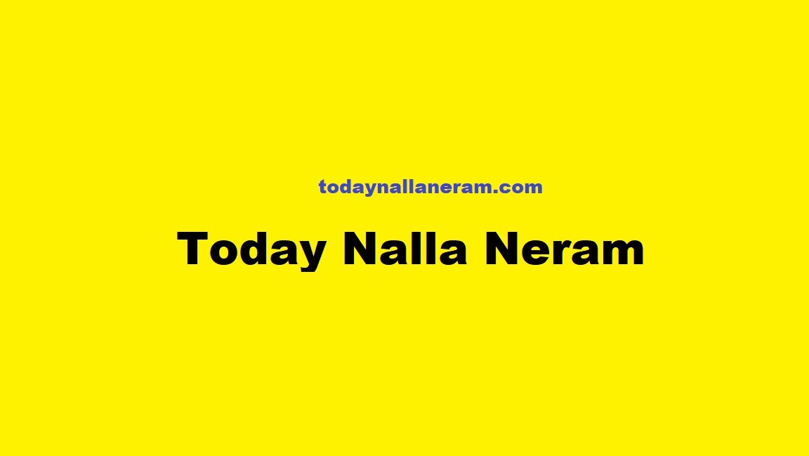 Today Nalla Neram