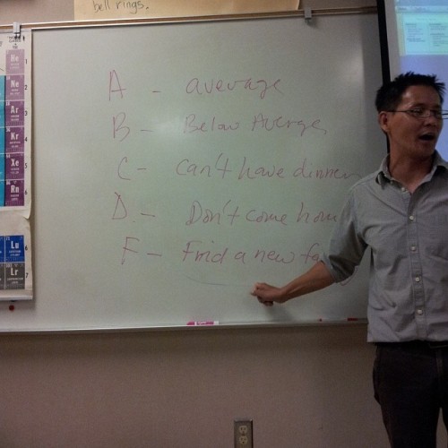 superlockedhogwartianinthetardis:  airikjeong:  So my Chemistry teacher has an Asian grading scale… A - Average B - Below Average  C - Can’t eat dinner D - Don’t come home F - Find a new family  AND THE FACT THAT IT’S NOT EVEN A JOKE THAT’S