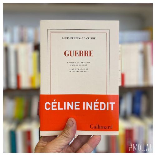  ÉVÉNEMENT LITTÉRAIRE : inédit de Louis-Ferdinand Céline, Guerre, @editions_gallimard édition établi