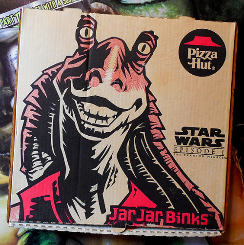 mummyshark:Tuesdays are tough. I hope this photo of an old Jar Jar Binks Pizza Hut box makes yours a