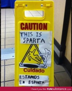 This is Sparta http://funsubstance.com/fun/34186/this-is-sparta/