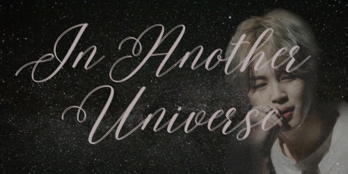 In Another Universe.