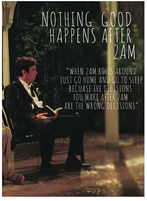 s0rta-lame:nothing good happens after 2am