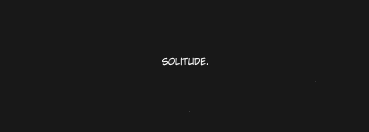 fckyeahfangirl:  Walking this way and that way, People, people, people Solitude Freedom