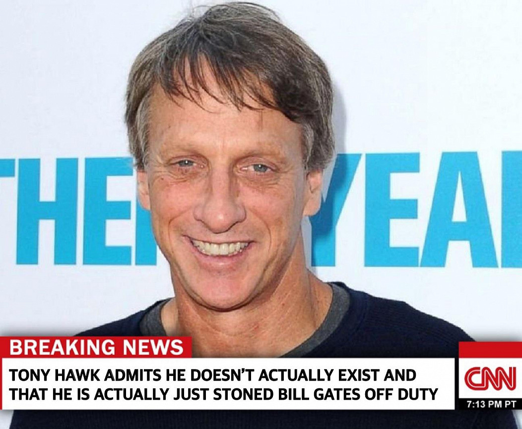 Breaking News Tony Hawk Bill Gates Catchymemes