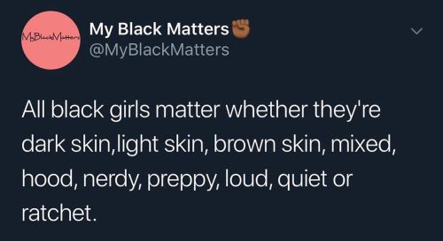 mixdgrlproblems:all black girls matter!  (at Twitter)www.instagram.com/p/CDHpMmKFI_8/?igshid