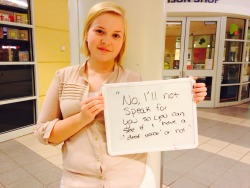 theriseofgallaudet:  Kristina Bernhardt Hometown: New York Class: Sophomore Major: Communication Studies and English #theriseofgallaudet [image description: a white-presenting Deaf Woman holds the whiteboard that reads, “No, I’ll not speak for you