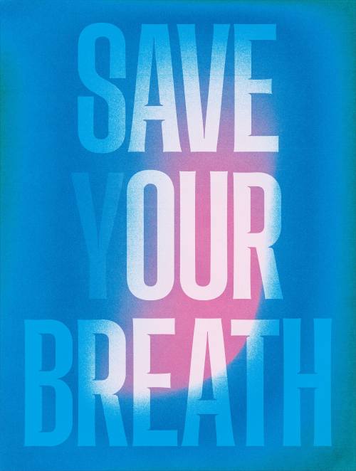 saddayfordemocracy: Tré Seals, “Save Your Breath,”Part of a climate-related project in the run-up to