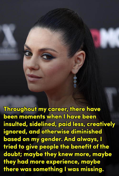 this-is-life-actually: Mila Kunis pens powerful op-ed on gender bias and wage gap in Hollywood In a 