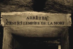 sixpenceee: “Stop! Here lies the empire of death.” Seen in the Paris Catacombs.