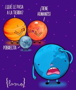 autremondeimagination:  Pobre tierra.  Va a morir pronto. 