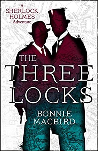 NEW on The Baker Street Babes: Book review: Bonnie Macbird&rsquo;s The Three LocksThe Three Lock