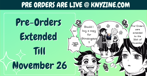 Pre Orders are extended till November 26 !!Reblogs appreciated!! @zineforall​​ @zinefeed​​ @fanevent