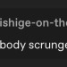 pupangelremade-deactivated20211:oddverse:oddverse:Thinking about full body scrunge