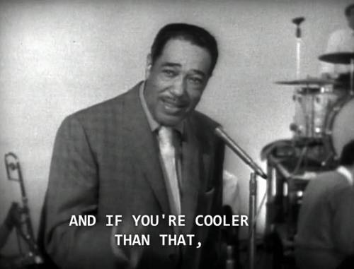 conelradstation:  Duke Ellington, born on this day in 1899 and still cooler than I’ll ever be. 