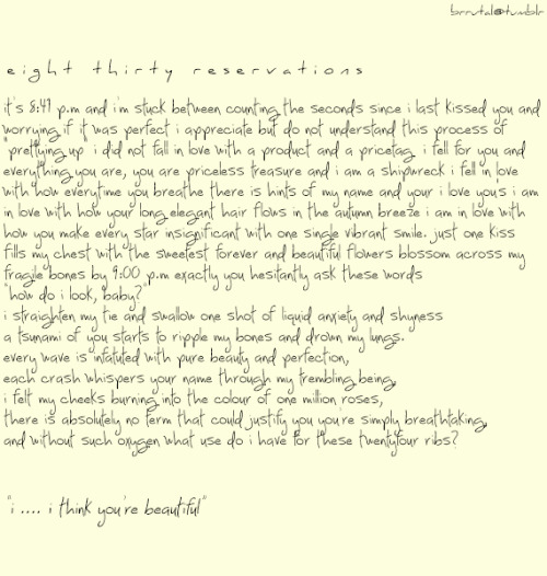 distraction:  brrutal:  dontletthisheartgo:  brrutal:  maks-kelly:  cuteys:  brrutal:  my thoughts before i take my beautiful girlfriend on dates “it’s 8:41 p.m and i’m stuck between counting the seconds since i last kissed you and worrying