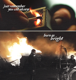 killiero:  Never let them take the light behind your eyes. 