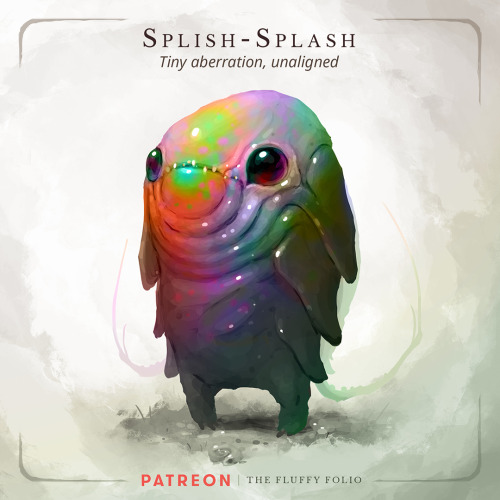 Splish-Splash – Tiny aberration, unalignedTwo exceptional traits allow the splish-splash to engage i