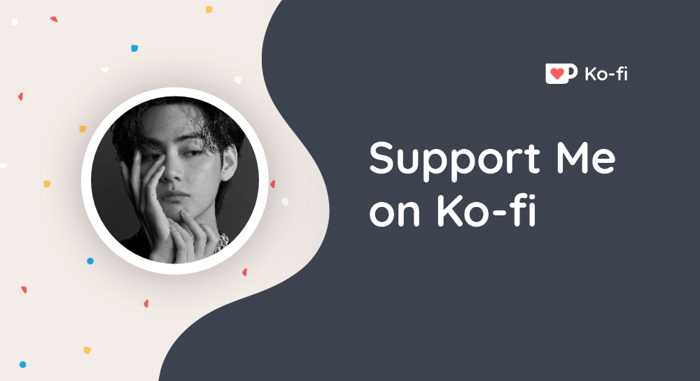 Buy ' ♡ a Coffee. ko-fi.com/jjkjungookie