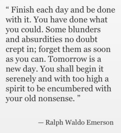 oldfarmhouse:Finish each day