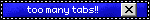 too many tabs blink