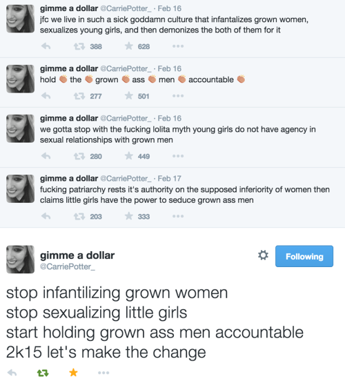 STOP INFANTILIZING GROWN WOMENSTOP SEXUALIZING LITTLE GIRLSSTART HOLDING GROWN ASS MEN ACCOUNTABLE2K
