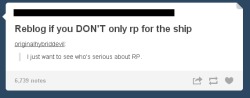 that-stark-brat-alex:  Excuse me, can I just discuss this for a moment? Maybe? You know what, fuck it, going to discuss it anyway. Notice how at the bottom there, it says ‘I just want to see who’s serious about RP’? Yeah, I have an issue with that.
