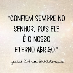 biblioterapia:  Confiem sempre no Senhor,