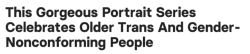 Buzzfeedlgbt: The National Conversation About Trans Identity And Community Tends