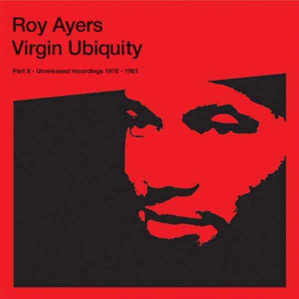 Roy Ayers - Virgin Ubiquity II - Unreleased recordings 1976 - 1981