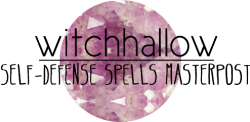 witchhallow:    Banishing    “Bitch, Be Gone” Powder by  tiny–witch     Bree’s Banishing Powder by  breelandwalker     Cone of Power Banishing Spell by  belladonnaswitchblog     Return to Sender / Banish Negativity Spell by  christowitch     Super