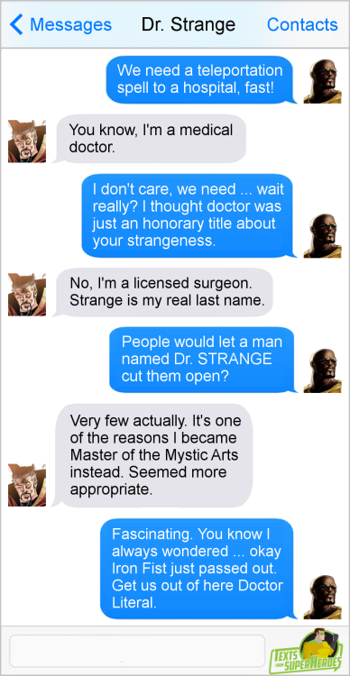 fromsuperheroes: Texts From Superheroes: Best of Dr. Strange (No movie spoilers)