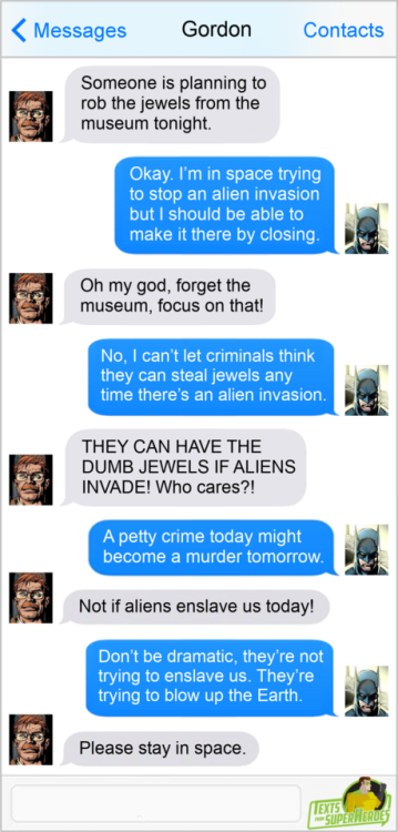 fromsuperheroes:Texts From Superheroes: Know Your Role