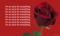 amortizing:  I messed everything up. I need you to tell me this. I need to hear these words and your voice…   I dont have the courage