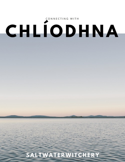 witchsaidwhat: A FREE small booklet on Chlíodhna (pronounced Kleena), the Celtic Goddess of Beauty, 