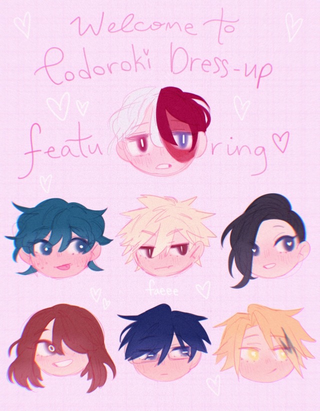 deactivated11102-deactivated202:dress-up todoroki ft. deku, bakugo, yaomomo, ochako, iida, and denki!!! ✨✨who did the best?? and i know a lot of them are ooc 😭,,this took a while to do but i finished!!!