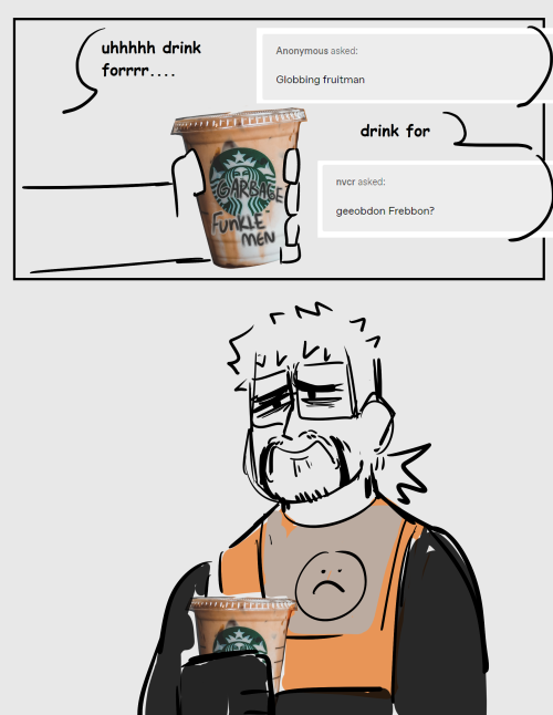 wakeupfreeman:wormed-woman: wakeupfreeman: yea… Huh..He going to Starbucks double cheeked up 