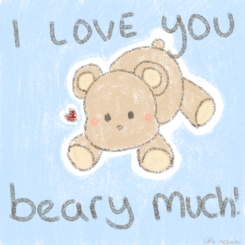 little-nekochii:  beary beary much!! – please don’t repost ; w ; 