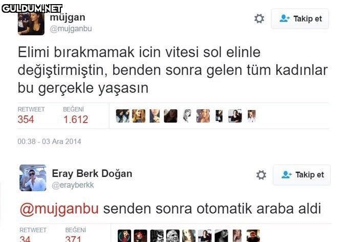 Müjgan
- Elimi birakmamak...