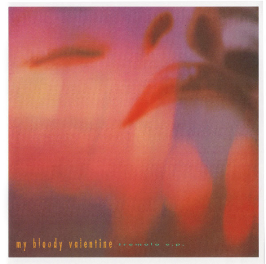 image therapy — My Bloody Valentine, Tremolo EP (1991)