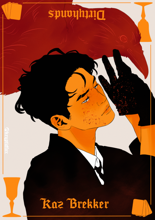 The First Of The Crows, Dirtyhands, The Bastard Of The Barrel, Kaz Brekker