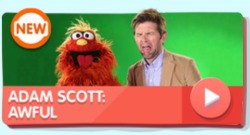 izzzzzzieeeeeeeee:  adamscottblog:  Without any context It just looks like the Sesame Street homepage is calling Adam Scott awful   