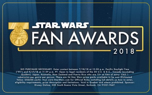 The time has come. Submit your entries for The Star Wars Fan Awards today! No Purchase Necessary. En