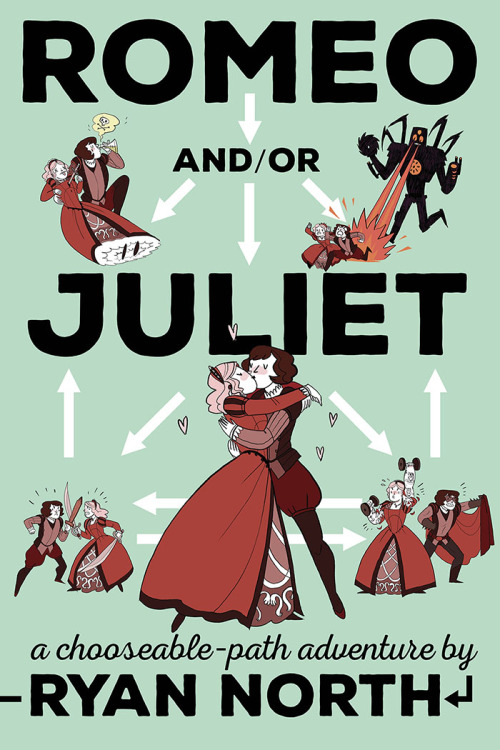 ryannorth:  romeoandorjuliet:  Romeo and/or Juliet, my choose-your-own-path version of Romeo and Jul