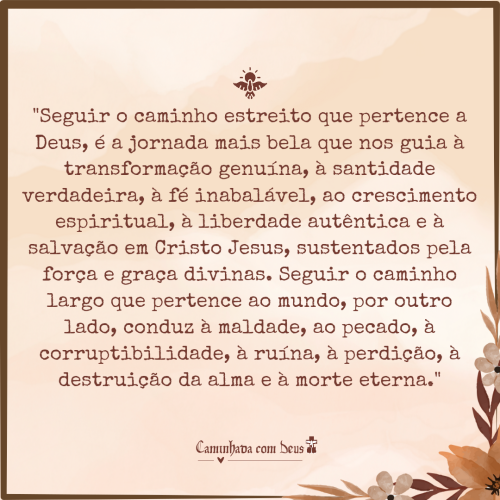 Escolher O Caminho Estreito De Deus Pode Parecer Rduo E Desafiante, Mas Onde Encontramos A Verdadeira
