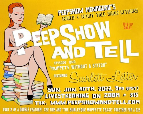 Join Scarlett Letter and our three other hosts as Peepshow Menagerie finds new ways to be #nerdy whi