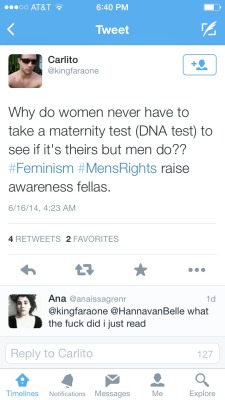 atane:  aetheralae:  atane:   &ldquo;Men’s Rights Activist&rdquo; in action.   … But sometimes hospitals mix up babies? Like damn. Get your stuff straight at least. Every other point makes no sense besides this.  Glad to see MRAs show their concern