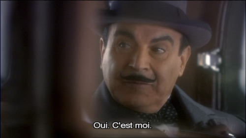 maisouipoirot:- Until along comes the meddling little Belgian. Oui. C’est moi.